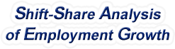 Shift-Share Analysis of Arizona Employment Growth and Shift Share Analysis Tools for Arizona